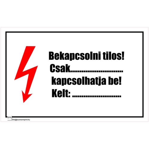 Bekapcsolni tilos! Csak ... kapcsolhatja be! 2