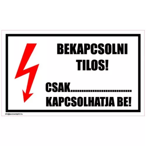 Bekapcsolni tilos! Csak ... kapcsolhatja be! 2
