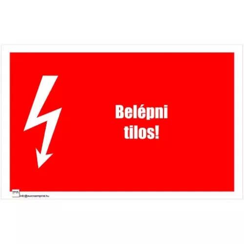 Belépni tilos!