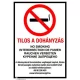 Dohányozni tilos, 4 nyelvű, ANTSZ és Korm. rendelet alapján