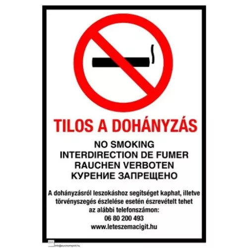 Dohányozni tilos, 4 nyelvű, ANTSZ és Korm. rendelet alapján