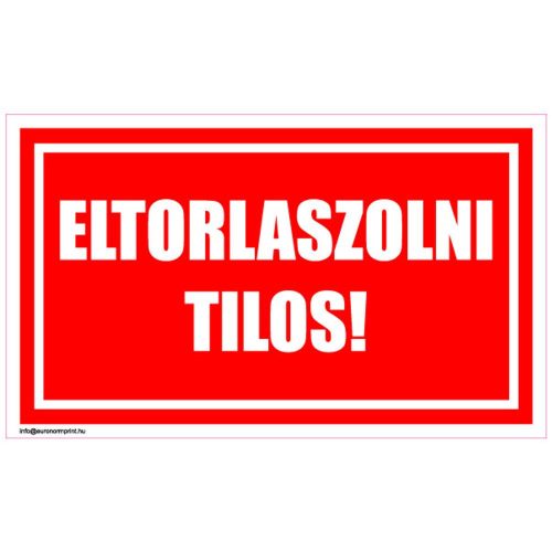 Eltorlaszolni tilos!