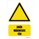 Erős mágneses tér