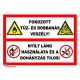 Fokozott tűz- és robbanásveszély! Nyílt láng használata és a dohányzás…