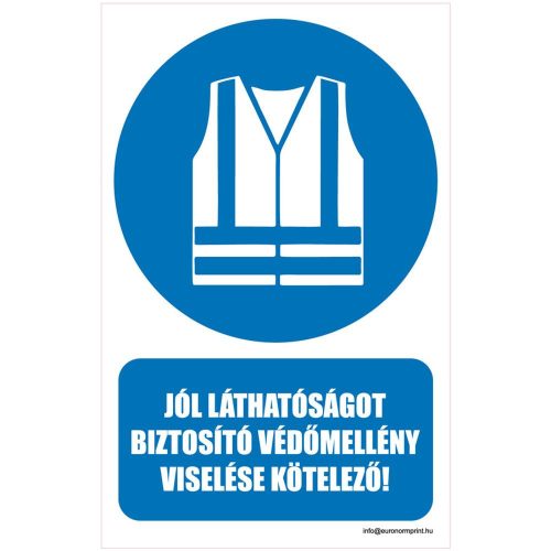 Jól láthatóságot biztosító védőmellény viselése kötelező