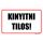 Kinyitni tilos!