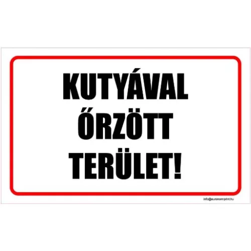 Kutyával őrzött terület