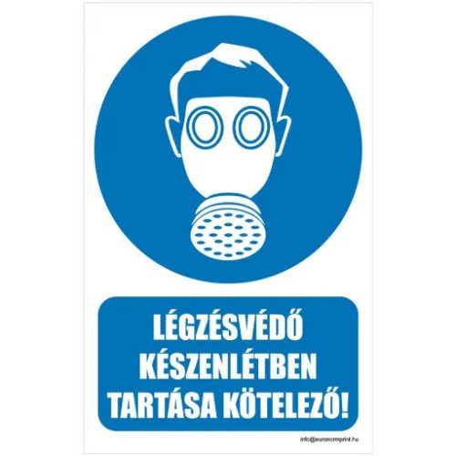 Légzésvédő készenlétben tartása kötelező!