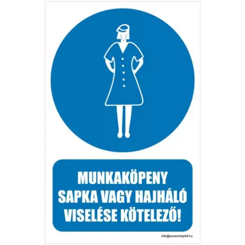 Munkaköpeny, sapka vagy hajháló viselése kötelező