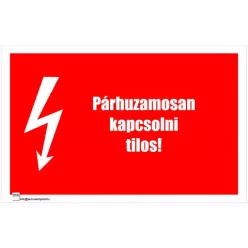 Párhuzamosan kapcsolni tilos! 1