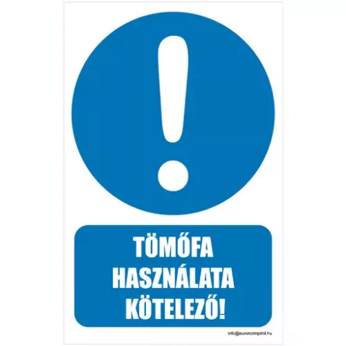 Tömőfa használata kötelező!