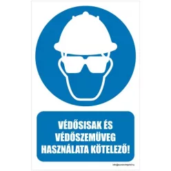 Védősisak és védőszemüveg használata kötelező