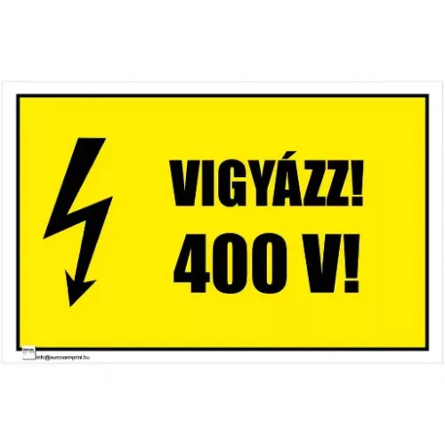 Vigyázz! 400 V! 1