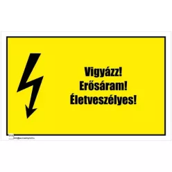 Vigyázz! Erősáram! Életveszélyes! 1