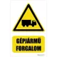 Vigyázz! Gépjárműforgalom