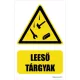 Vigyázz! Leeső tárgyak