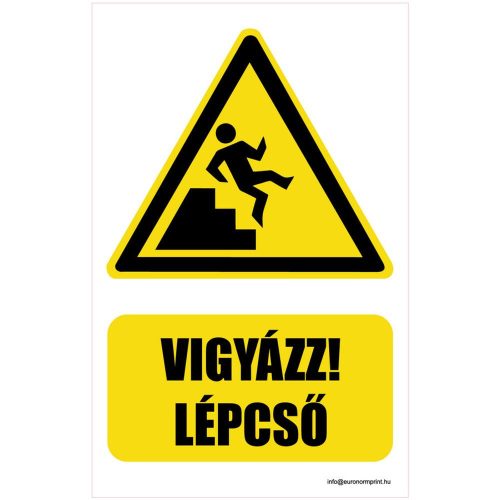 Vigyázz! Lépcső (fölfelé)