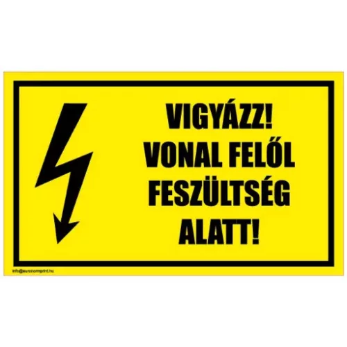 Vigyázz! Vonal felől feszültség alatt! 2
