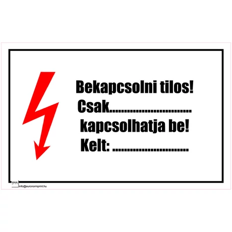 Bekapcsolni tilos! Csak ... kapcsolhatja be! 2