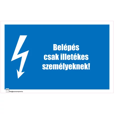 Belépés csak illetékes személyeknek!
