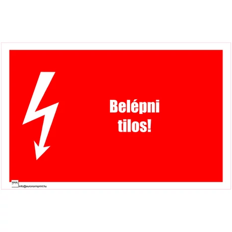 Belépni tilos!