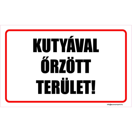 Kutyával őrzött terület