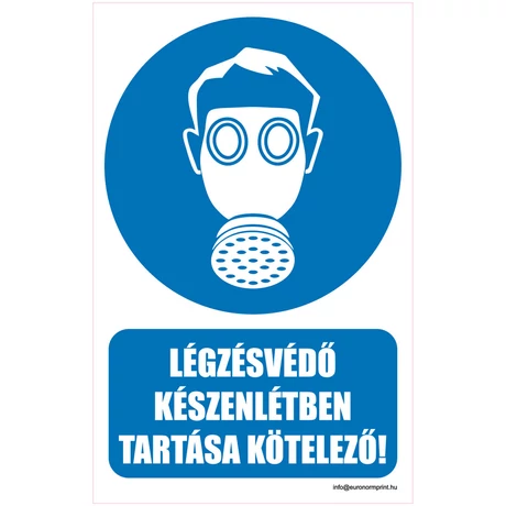 Légzésvédő készenlétben tartása kötelező!