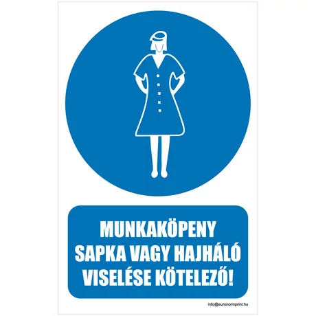 Munkaköpeny, sapka vagy hajháló viselése kötelező